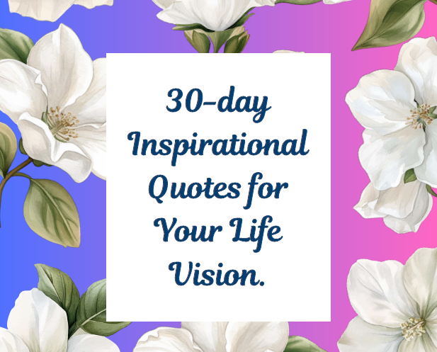 30-day Vision of Your Life - MaMosia reduced